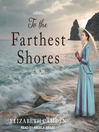 Cover image for To the Farthest Shores